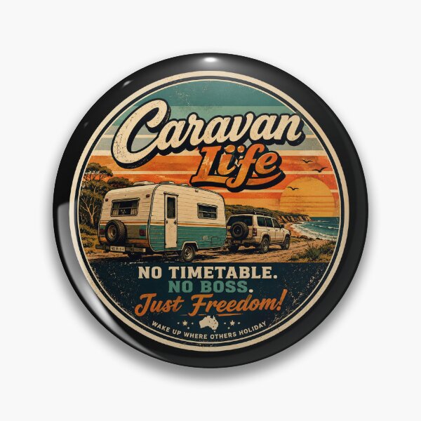 Item preview, Caravan Life No Timetable No Boss Just Freedom Funny Australian designed and sold by Yellowriversss.