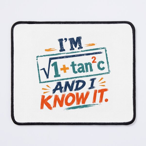 Item preview, I'm Sec C And I Know It Math Pun Trigonometry Teacher Student Lover designed and sold by HumansStuck12.