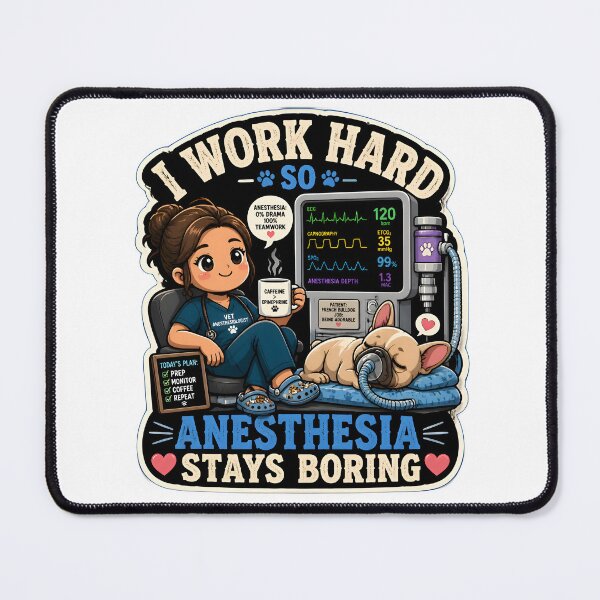 Item preview, I Work Hard So Anesthesia Stays Boring – Funny Veterinary Anesthesiologist Gift designed and sold by Bettybee00.
