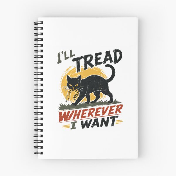 Item preview, I'll Tread Wherever I Want Black Cat Independent Feline Lover designed and sold by HumansStuck12.