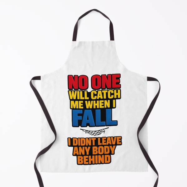 Item preview, No One Will Catch Me When I Fall I Didn't Leave Anybody Behind designed and sold by TeeTimeTreasure.