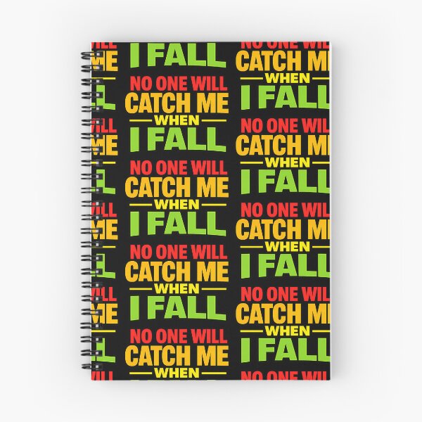 Item preview, No One Will Catch Me When I Fall Motivational Quote designed and sold by TeeTimeTreasure.