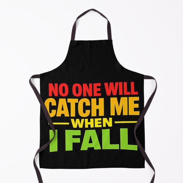 Item preview, No One Will Catch Me When I Fall Motivational Quote designed and sold by TeeTimeTreasure.