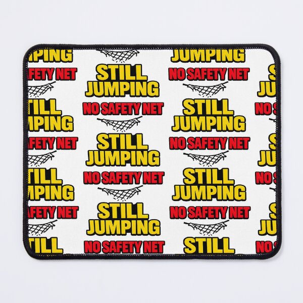 Item preview, No Safety Net Still Jumping Motivational Quote designed and sold by TeeTimeTreasure.