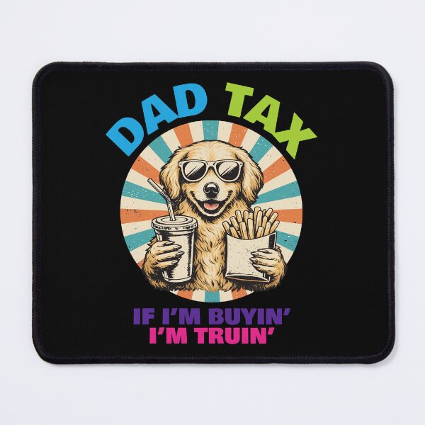 Item preview, Dad Tax Dog Retro Fast Food Graphic designed and sold by SoyLamderma.
