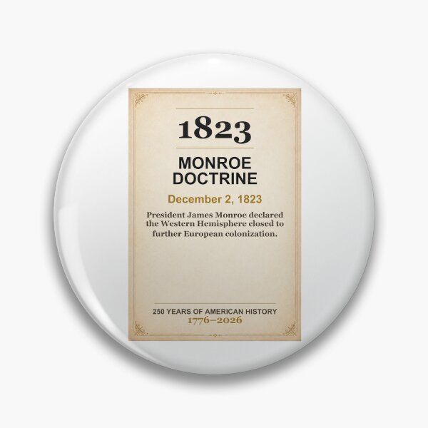 Item preview, America 250 | Monroe Doctrine | 1823 designed and sold by ariksworld.