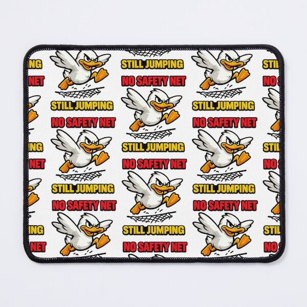 Item preview, No Safety Net Still Jumping Motivational Duck designed and sold by TeeTimeTreasure.