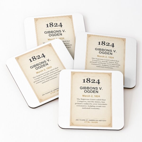 Item preview, America 250 | Gibbons V. Ogden | 1824 designed and sold by ariksworld.