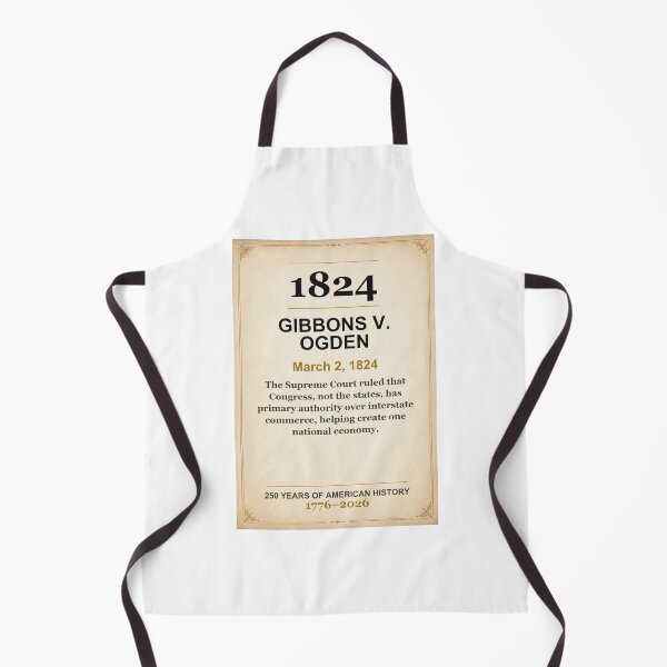 Item preview, America 250 | Gibbons V. Ogden | 1824 designed and sold by ariksworld.