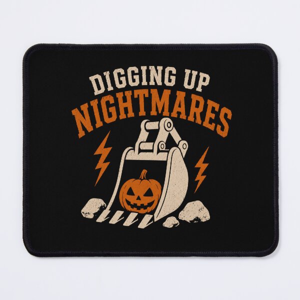 Item preview, Digging Up Nightmares Funny Heavy Equipment Operator Halloween Gift designed and sold by RusticMeadow.