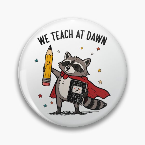 Item preview, We Teach At Dawn Back to School Funny Teacher Raccoon Meme designed and sold by Artifyo.