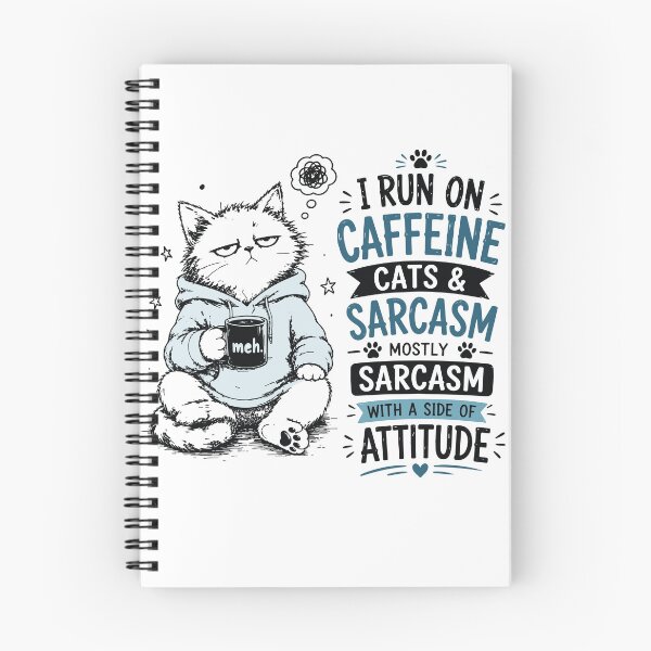 Item preview, I Run On Caffeine Cats And Sarcasm Grumpy Cat Attitude designed and sold by JIMBOEE.