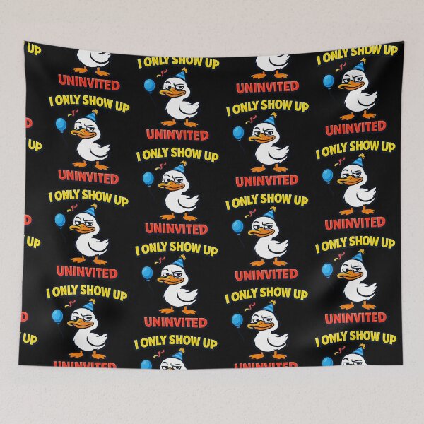 Item preview, I Only Show Up Uninvited Funny Duck designed and sold by TeeTimeTreasure.