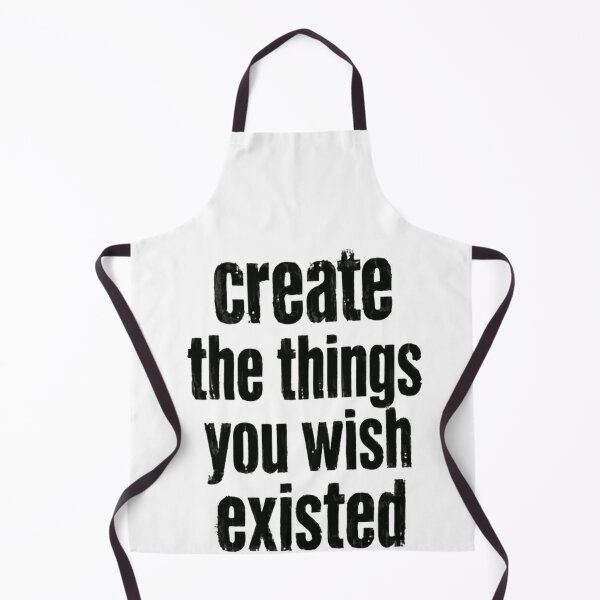 Item preview, Create The Things You Wish Existed Entrepreneur Creator Inspiration designed and sold by HumansStuck12.