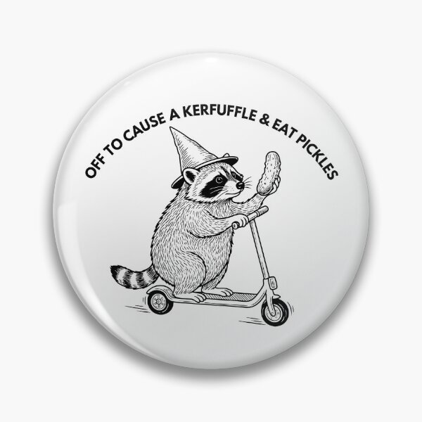 Item preview, Off To Cause A Kerfuffle And Eat Pickles designed and sold by srowdy.