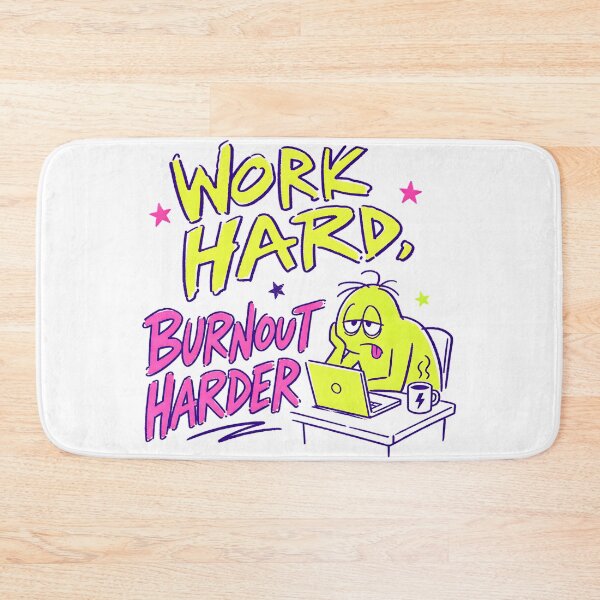 Item preview, Work Hard Burnout Harder - Funny Office Humor designed and sold by FancySoulSS.
