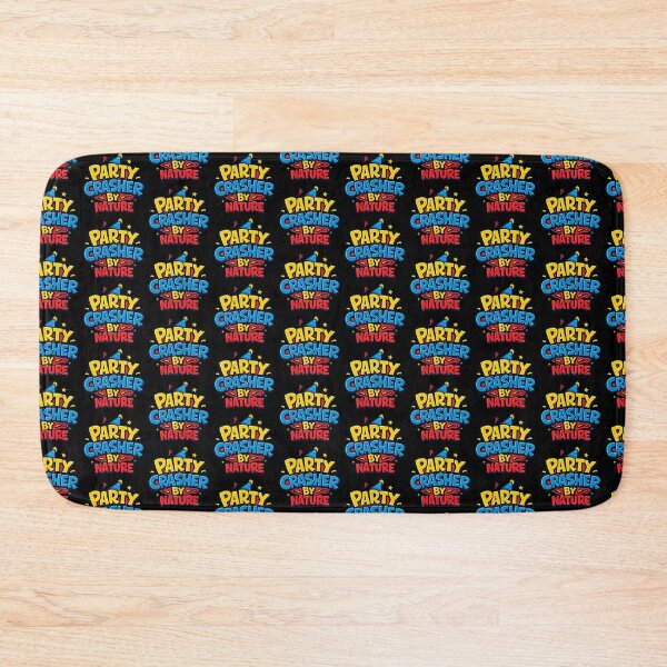 Item preview, Party Crasher By Nature Funny Party Quote designed and sold by TeeTimeTreasure.
