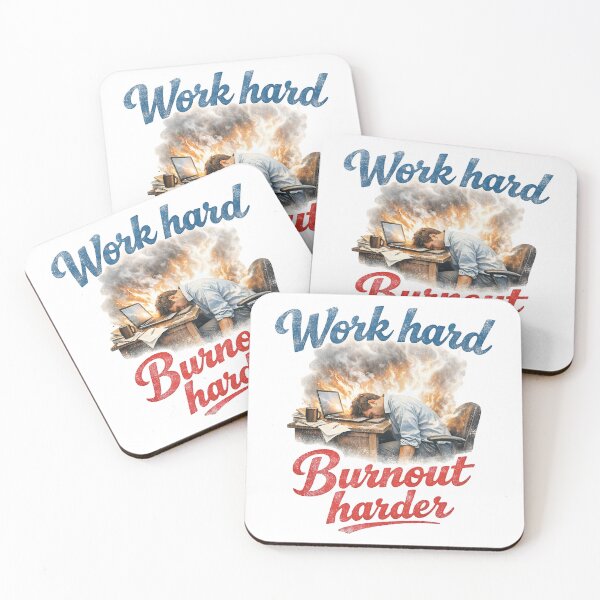 Item preview, Work Hard Burnout Harder - Sarcastic Work Motivation designed and sold by FancySoulSS.