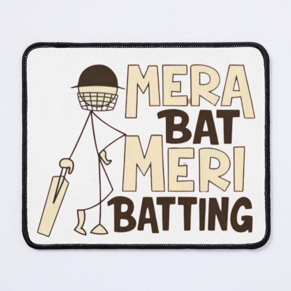 Item preview, Mera Bat Mera Batting Funny Cricket Quote designed and sold by RajDeals.