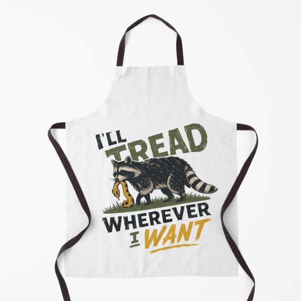 Item preview, I'll Tread Wherever I Want Raccoon Defiance Freedom Independent Funny designed and sold by HumansStuck12.