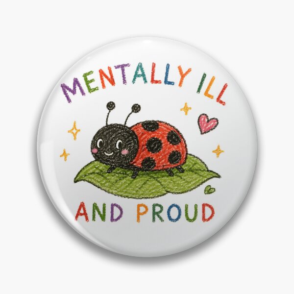 Item preview, Mentally Ill and Proud – Crayon Ladybug Shirt designed and sold by malkstudios.