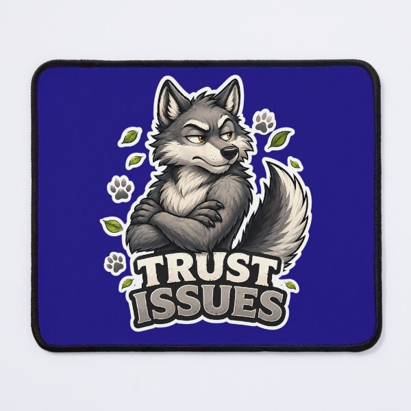Item preview, Trust Issues Funny Wolf Introvert Sarcastic Meme Design designed and sold by lazygum.