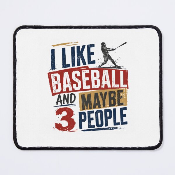 Item preview, I Like Baseball And Maybe 3 People Baseball Lover Introvert Sports Fan designed and sold by HumansStuck12.