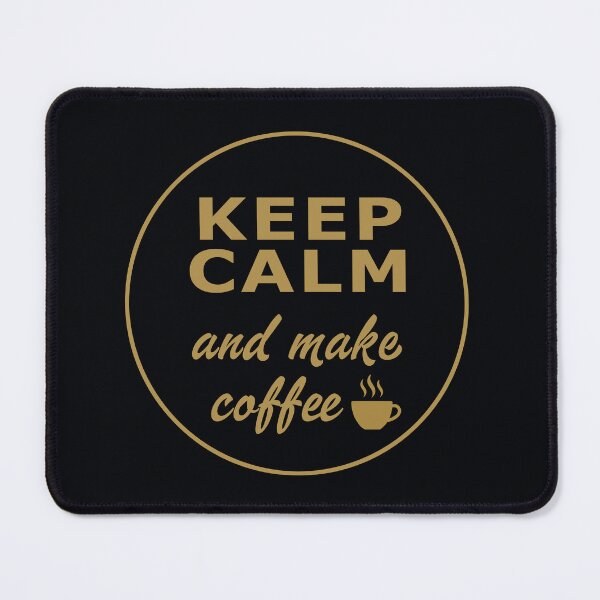 Item preview, Keep Calm and make Coffee designed and sold by BUTTER7FLY.