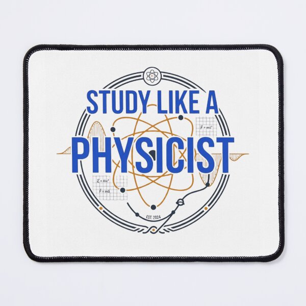 Item preview, Study Like a Physicist | Physics Student Gift | STEM Science Teacher T-Shirt designed and sold by Amr Darwish Graphic designer.