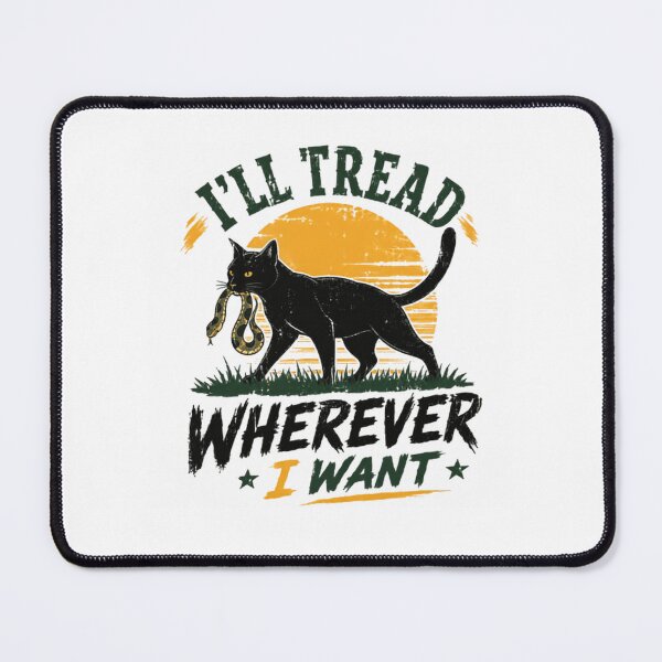 Item preview, I'll Tread Wherever I Want Black Cat Lover Independence designed and sold by HumansStuck12.