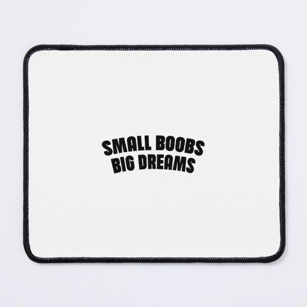 Item preview, Small boobs big dreams | Premium print | Creative design designed and sold by niks-s.