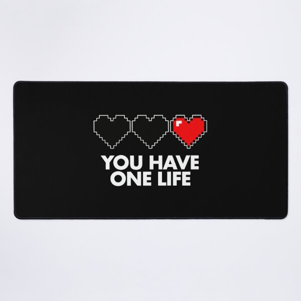 Item preview, You Have One Life designed and sold by Kubala Designs.