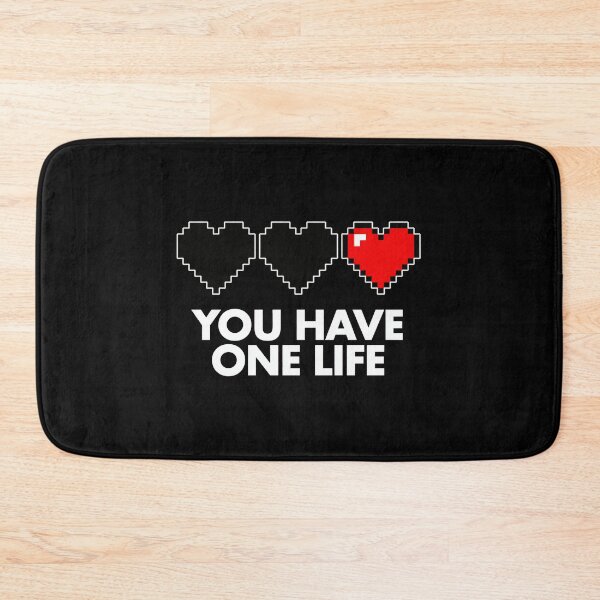 Item preview, You Have One Life designed and sold by Kubala Designs.