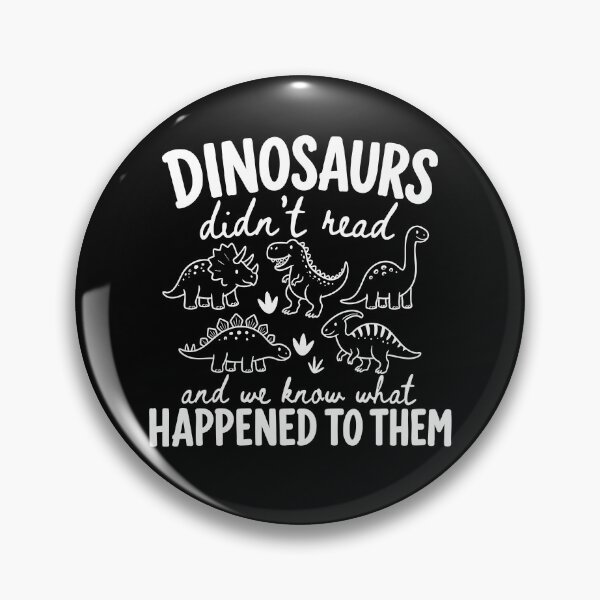 Item preview, Funny Dinosaurs Didn't Read designed and sold by moonboiuwu.