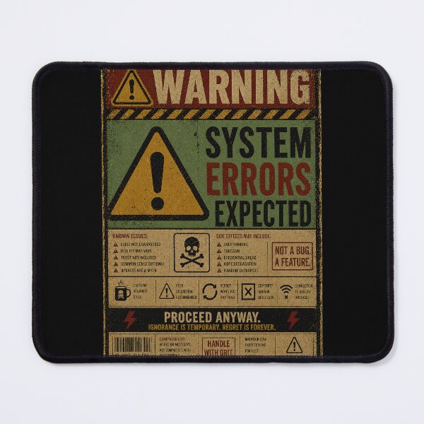 Item preview, SIGNS - Warning System Errors Expected designed and sold by MetusArt.