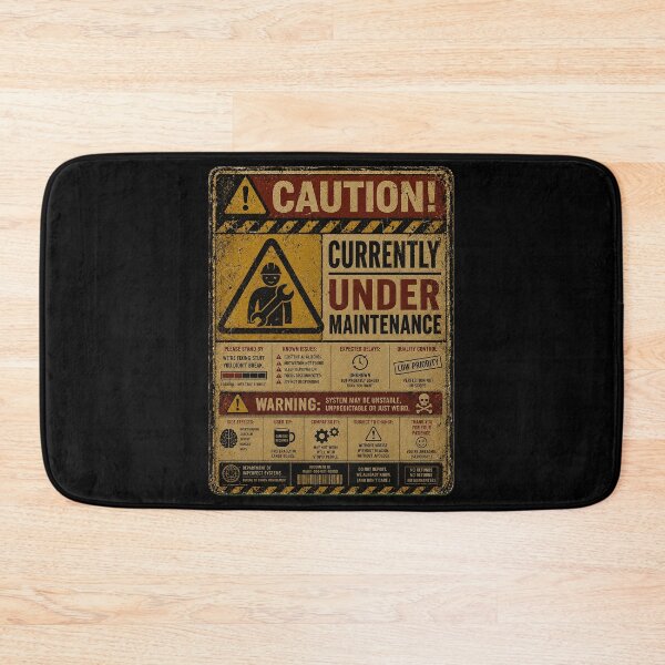 Item preview, SIGNS - Warning Currently under Maintanance designed and sold by MetusArt.