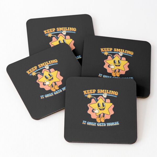 Item preview, Keep Smiling It Only Gets Worse Dark Humor Sarcastic Funny Quote Cynical Saying designed and sold by RetroMini2026.