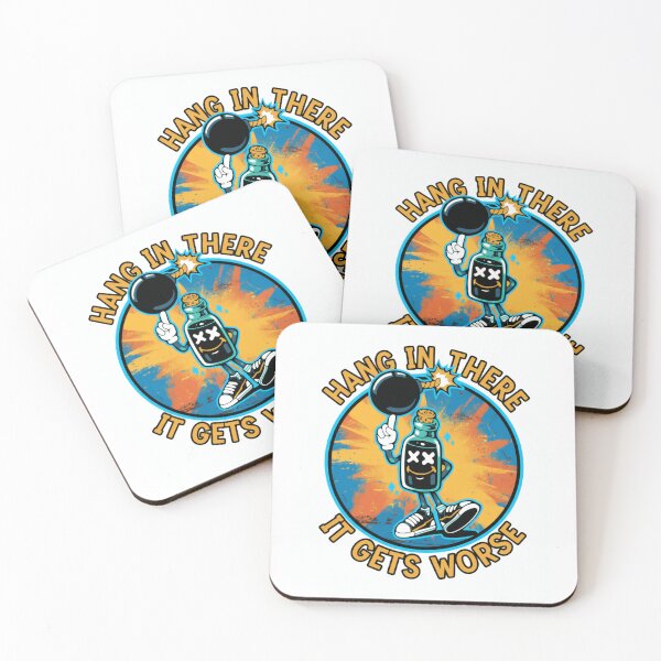Item preview, Hang In There It Gets Worse Sarcastic Humor Pessimist Quote designed and sold by RetroMini2026.