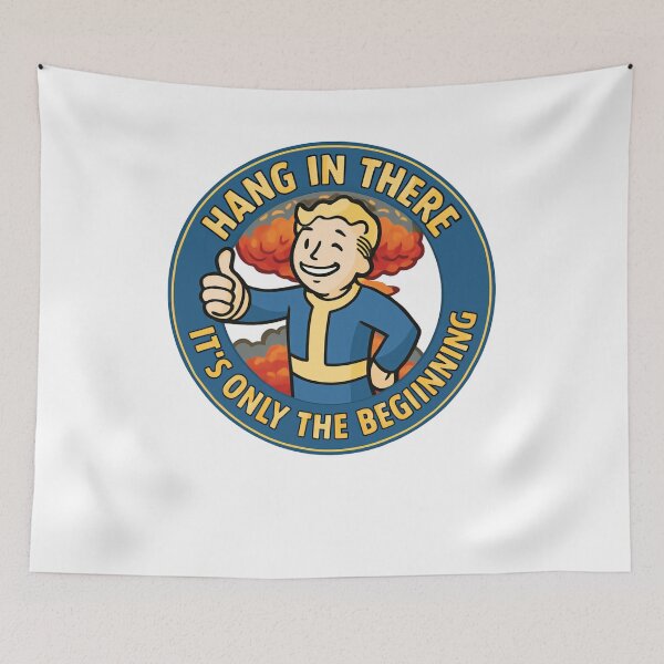 Item preview, Hang In There It's Only The Beginning Fallout Gaming Motivational Gamer Fan designed and sold by RetroMini2026.