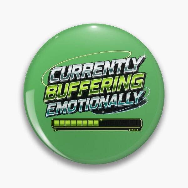 Item preview, Currently Buffering Emotionally designed and sold by Waldero.