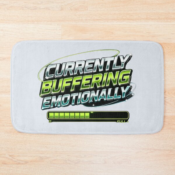 Item preview, Currently Buffering Emotionally designed and sold by Waldero.