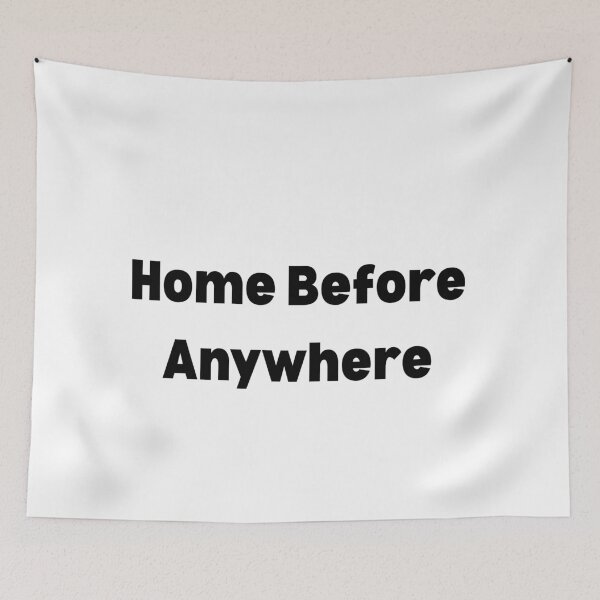 Item preview, Home Before Anywhere Aesthetic Homebody Quote designed and sold by FarazDesign110.