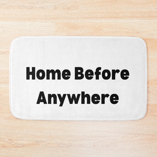 Item preview, Home Before Anywhere Aesthetic Homebody Quote designed and sold by FarazDesign110.