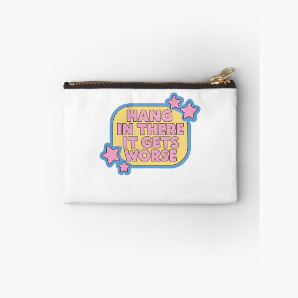 Item preview, Hang In There It Gets Worse Sarcastic Humor Dark Humor Quote designed and sold by RetroMini2026.
