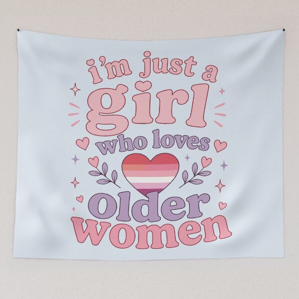 Item preview, I'm Just A Girl Who Loves Older Women Lesbian Pride designed and sold by BrownHorse90s.