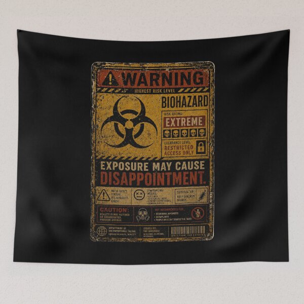 Item preview, SIGNS - Warning Biohazard - Exposure May Cause Disappointment designed and sold by MetusArt.