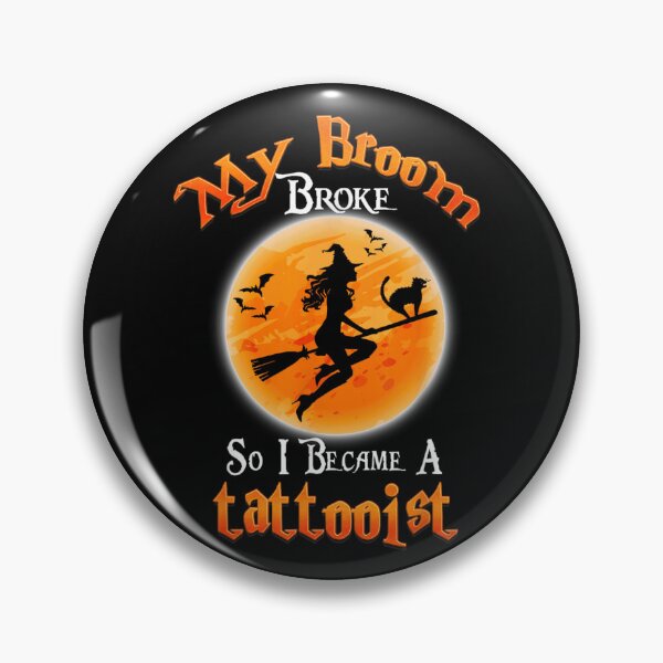 Item preview, My Broom Broke So I Became A Tattooist Halloween Witch Art designed and sold by RuperDelois.