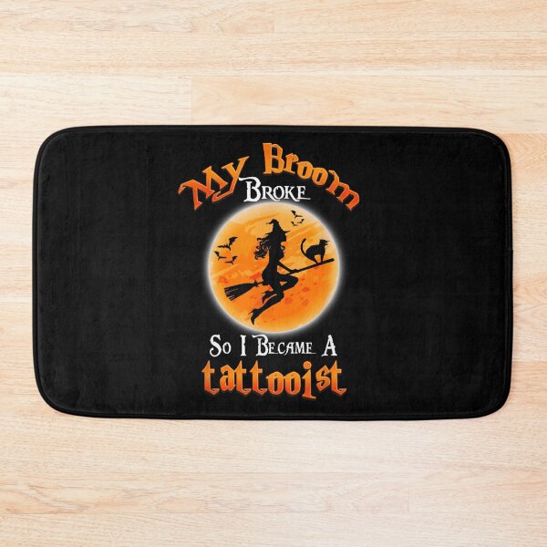 Item preview, My Broom Broke So I Became A Tattooist Halloween Witch Art designed and sold by RuperDelois.