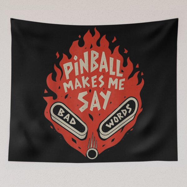 Item preview, Pinball Makes Me Say Bad Words Retro Arcade Fire Flame Design designed and sold by RuperDelois.