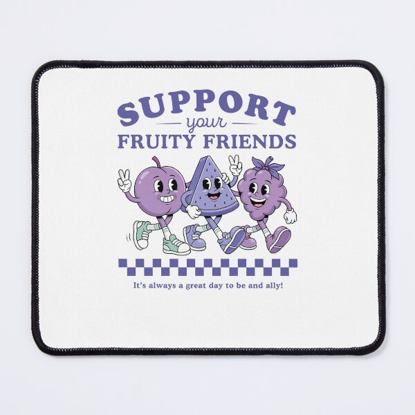 Item preview, Support Your Fruity Friends LGBT Pride Support designed and sold by Hedoraxe.